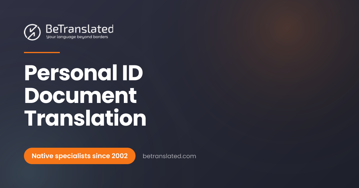 Personal ID Document Translation | BeTranslated